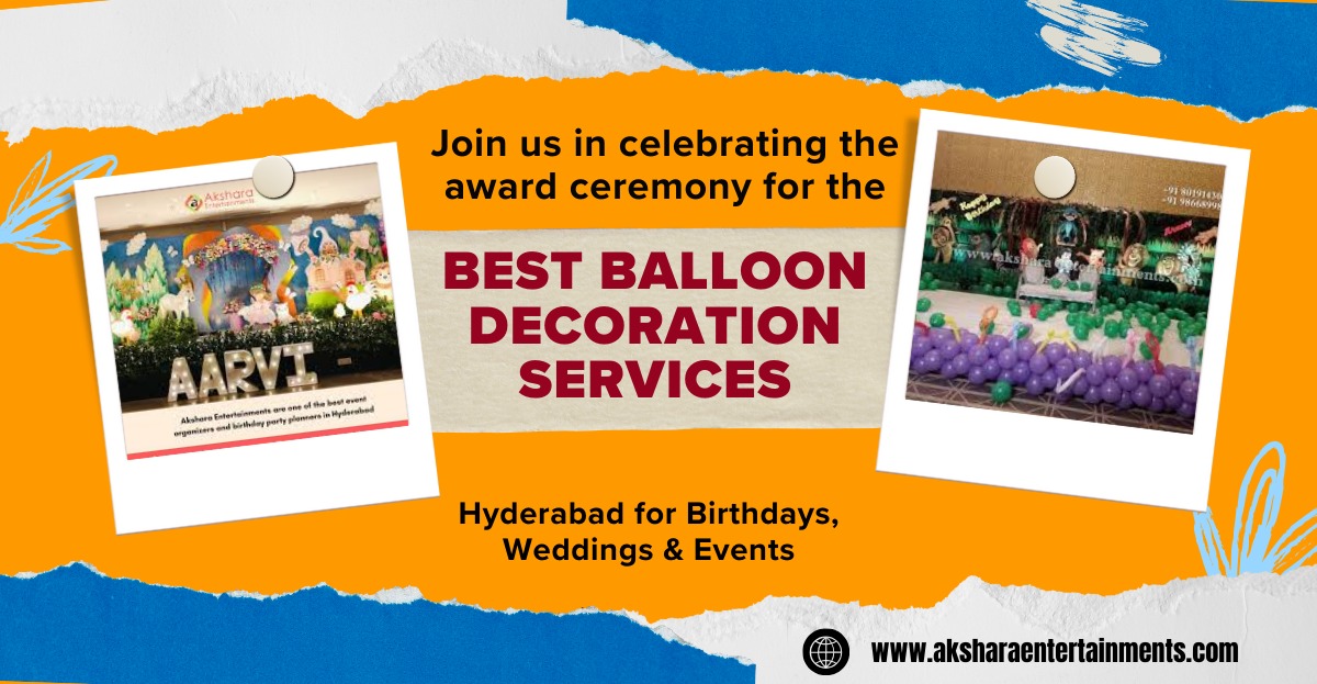 Best Balloon Decoration Services in Hyderabad for Birthdays, Weddings & Events