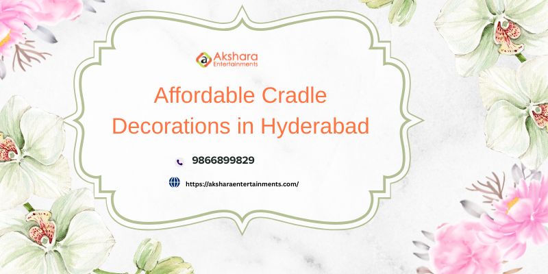 Affordable Cradle Decorations in Hyderabad